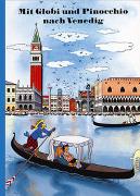 Mit Globi und Pinocchio nach Venedig
